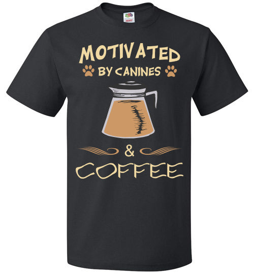 Motivated by Canines & Coffee - Unisex - Tail Threads