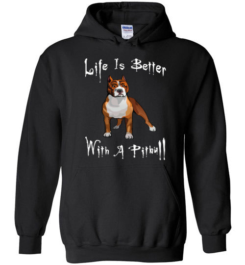 Life Is Better With A Pitbull - Hoodie - Tail Threads