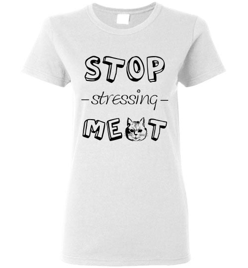 Stop Stressing Meowt Cat Face - Ladies Cut - Tail Threads