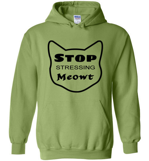 Stop Stressing Meowt - Hoodie - Tail Threads