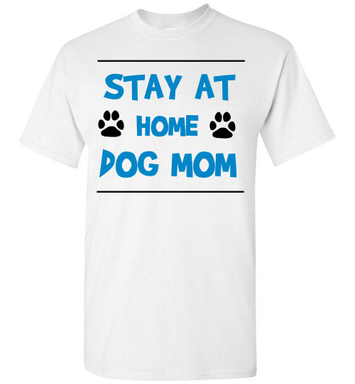 Stay At Home Dog Mom - Tail Threads