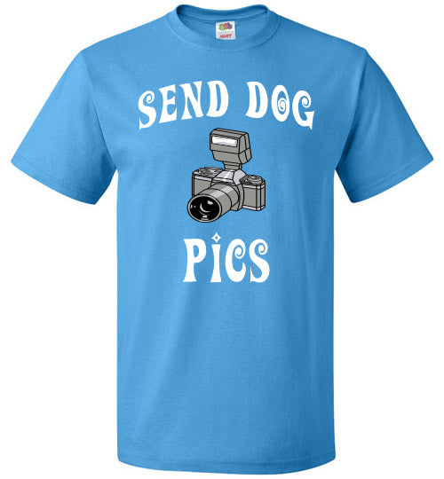 Send Dog Pics - Unisex - Tail Threads